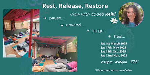 Rest, Release, Restore & Reiki