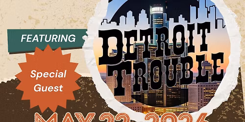 Detroit Trouble featuring Special Guest @ The PLAT