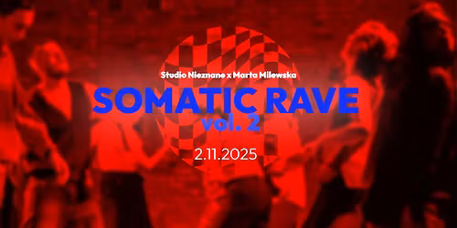 \u26a1\ufe0f SOMATIC RAVE \u26a1\ufe0fvol. 2