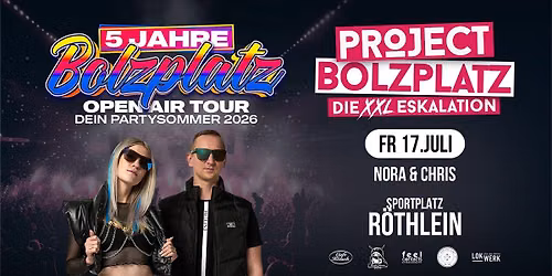 Bolzplatz Open Air in R\u00f6thlein | Project Bolzplatz \u2023 die XXL Eskalation | 16+
