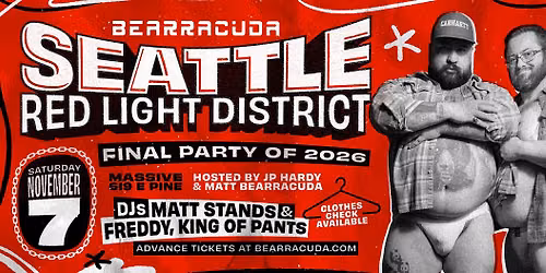 Bearracuda Seattle\ud83d\udea8RED LIGHT DISTRICT