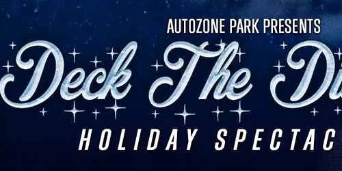 Deck the Diamond at Day Air Ballpark