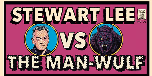 Stuart Lee vs The Man-Wulf
