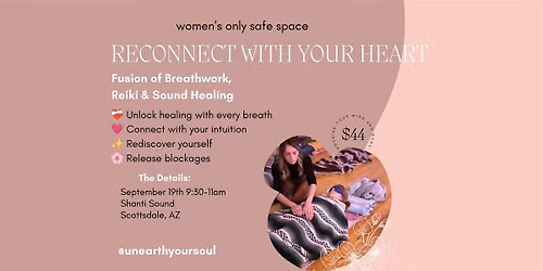 [Scottsdale-Women Only] Event: Liquid Breathwork, Reiki and Sound Healing