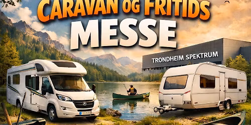 Caravan og Fritids Messe 