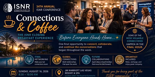 CONNECTIONS & COFFEE | ISNR 2026