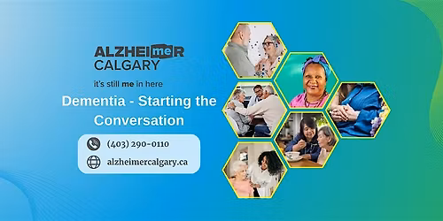 Dementia: Starting the Conversation