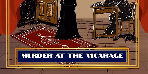 Murder at the Vicarage - A World Premiere Wisconsin Staged Reading