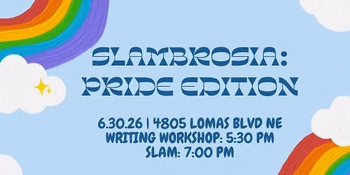 Slambrosia: Pride Edition ๐ณ๏ธโ๐