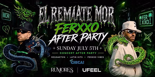 EL REMATE MOR \u2022 FERXXO AFTER PARTY