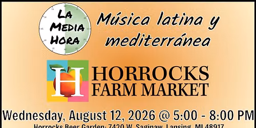 La Media Hora @ Horrocks Beer Garden