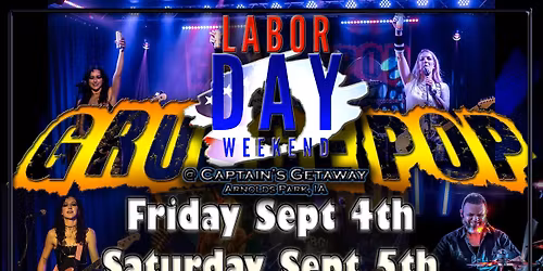 Grunge Pop Labor Day Weekend Party at Captain's!