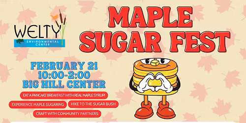 Welty's 18th Annual Maple Sugar Fest