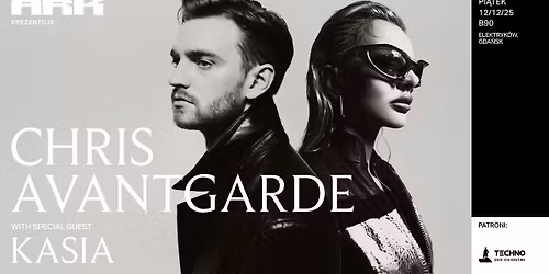 ARK: Chris Avantgarde & Kasia \/ 12.12 \/ B90, Gda\u0144sk