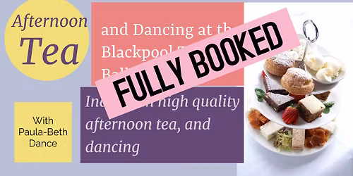 Blackpool Tower Ballroom & Afternoon Tea