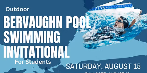 BerVaughn Pool Swimming Invitational - Students
