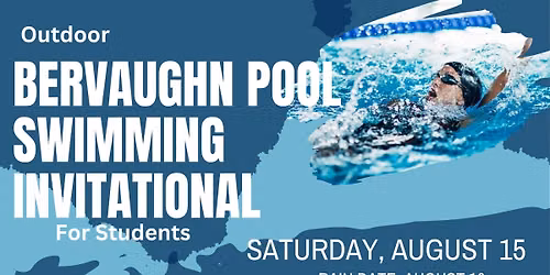 BerVaughn Pool Swimming Invitational - Students