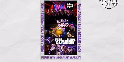 The Pearl on Main Presents: No Soap, Radio x The Makeways x Left On Tenth