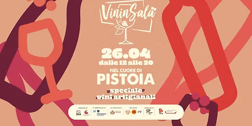 VininSala - #8 Degustazione Enologica nel cuore di Pistoia | Speciale Vini Artigianali