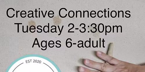 Daytime Art Class for Ages 6-adult!