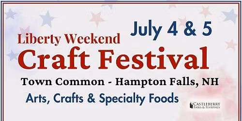 7th Annual Liberty Weekend Craft Festival