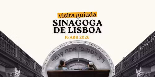 \ud83d\udce2 Visita Guiada: Sinagoga de Lisboa