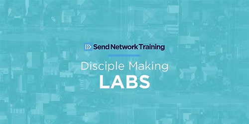 Disciple Making Lab - Baton Rouge