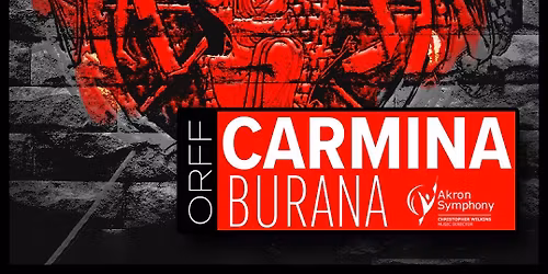 Akron Symphony Orchestra: Carmina Burana