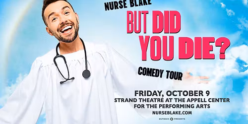 Outback Presents Nurse Blake: But Did You Die? Comedy Tour
