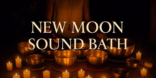 New Moon Sound Bath - July 2026