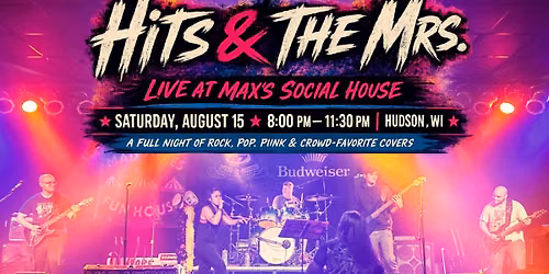 Hits & The Mrs. Live at Max\u2019s Social House