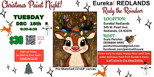 Eureka! Redlands, Christmas Paint Night,12\/16\/25, Rudy the Reindeer