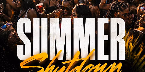 SUMMER SHUTDOWN 26\u2019