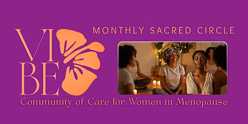 VIBE Monthly Sacred Circle