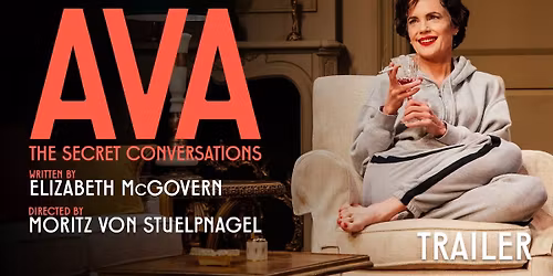 Ava: The Secret Conversations at CAA Theatre