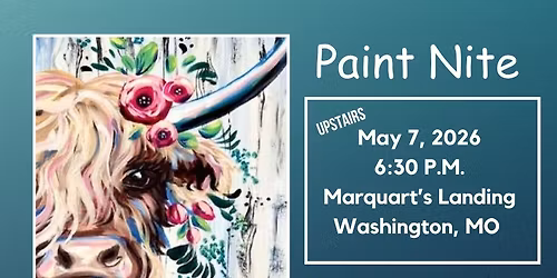 05\/07\/2026 Paint Nite UPSTAIRS at Marquart\u2019s Landing in Washington, MO