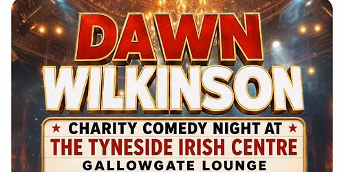 Dawn Wilkinson Charity Comedy Night