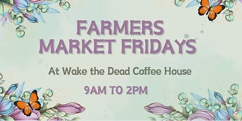 Farmers Market Fridays