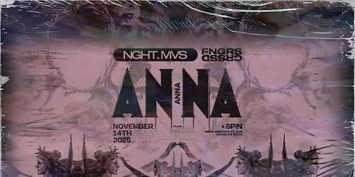 FNGRS CRSSD presents NGHT.MVS with ANNA