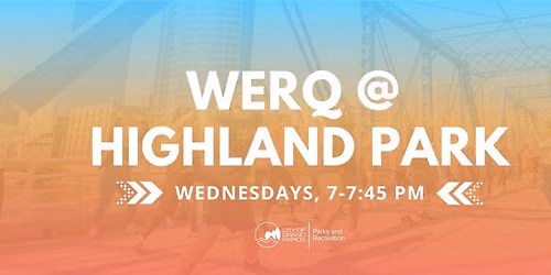 FREE WERQ at Highland Park