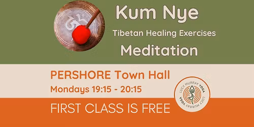 KUM NYE Tibetan Healing Exercises & Meditation