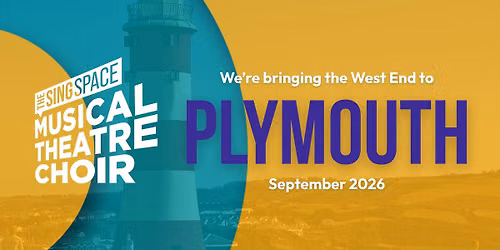 LAUNCH: Plymouth Musical Theatre Choir!