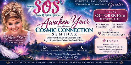 Minot, ND VIP Event:  Awaken Your Cosmic Connection Seminar with Psychic Medium Debbie Strait 