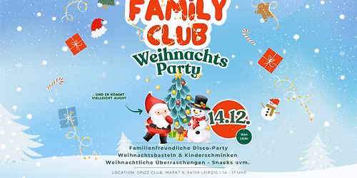 Family Club Weihnachtsparty im SPIZZ Leipzig (14.12.)