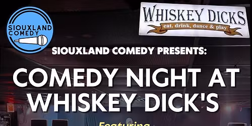 Comedy Night at Whiskey Dick's with Kyle Huber 