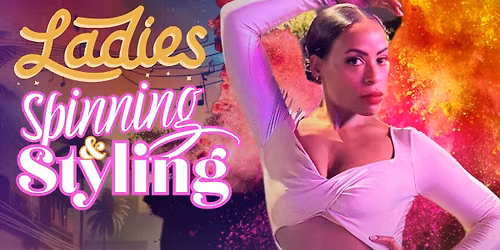 All new Ladies Styling\/Spinning Salsa course!