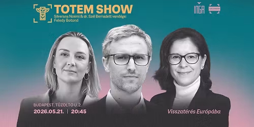 Visszat\u00e9r\u00e9s Eur\u00f3p\u00e1ba | Totem Show #46
