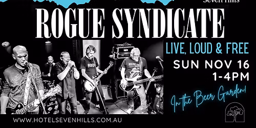 ROGUE SYNDICATE LIVE @ HOTEL SEVEN HILLS!