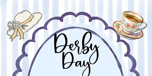 Derby Day Tea Party and hat making!