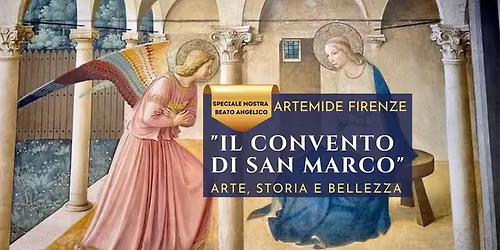Museo di San Marco (speciale Mostra Angelico)